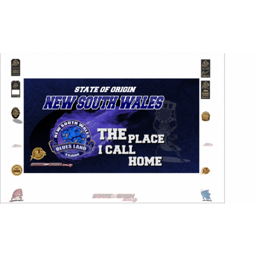 STATE OF ORIGIN - NSW TEAM “THE PLACE I CALL HOME NSW BANNER”