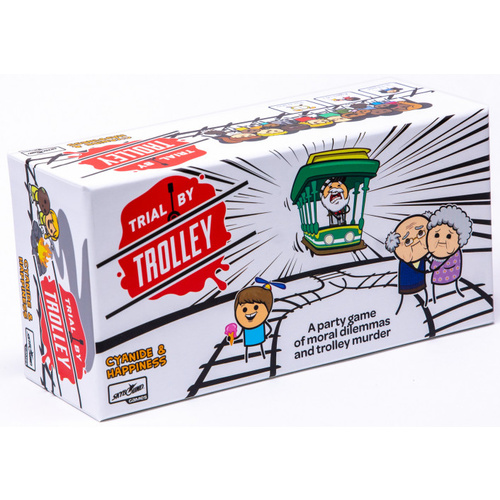 Trial By Trolley hapiness and cynide