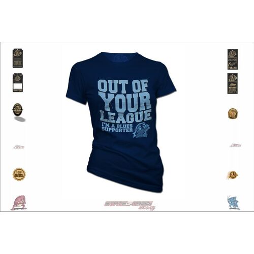 (10) State or Origin - OUT OF YOUR LEAGUE NSW LADIES T-SHIRT