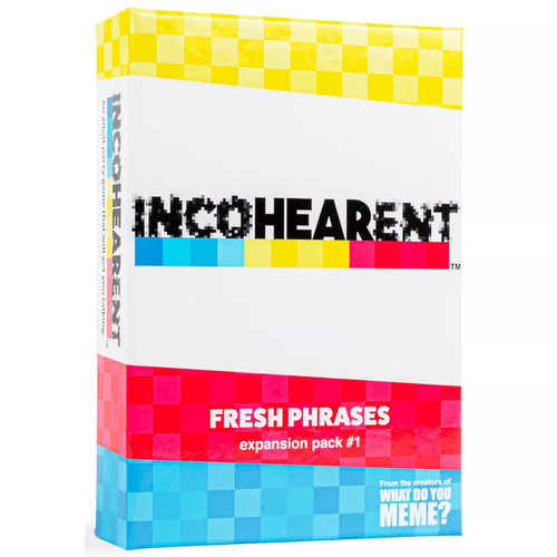 Incohearent Fresh Phrases Expansion Pack #1