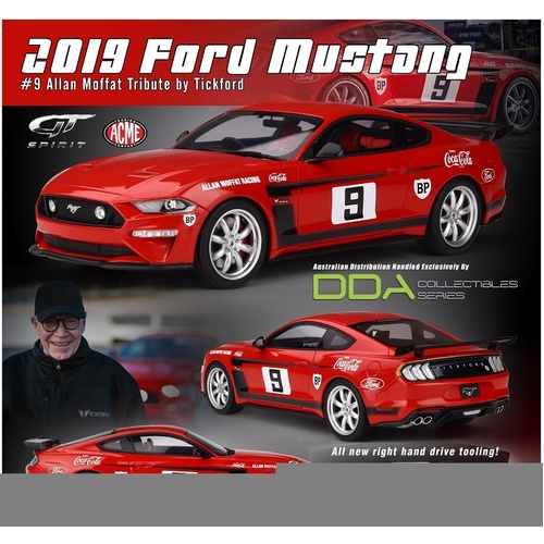 DDA 1/18 #9 2019 FORD MUSTANG - TICKFORD - MOFFAT TRIBUTE EDITION RESIN DIECAST