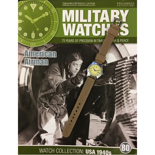 military watches issue 80 eaglemoss partworks magazine american airman