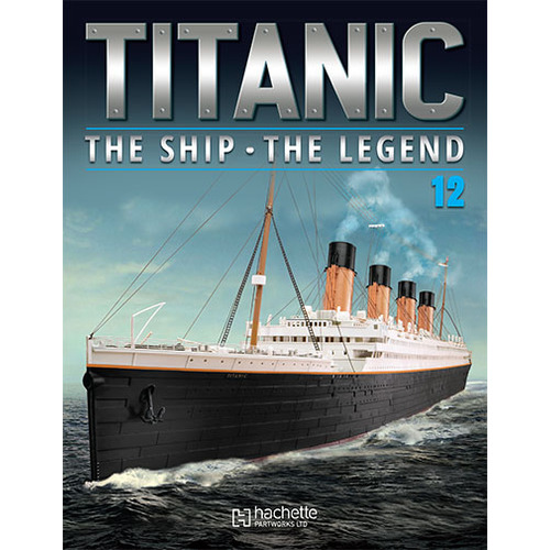Build the Titanic Issue 12 Partworks