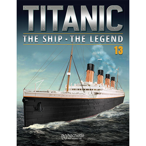 Build the Titanic Issue 13 Partworks
