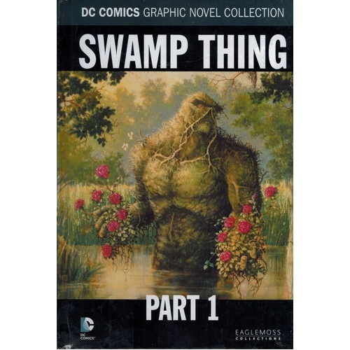 (65) DC Comics Graphic Novel Collection Vol. 65: Swamp Thing Part 1