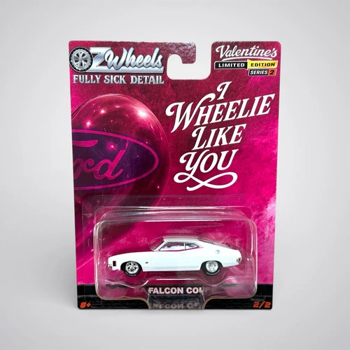 1:64 oz wheels Valentines Day FSD  ford XA fALCON I WHEELIE LIKE YOU