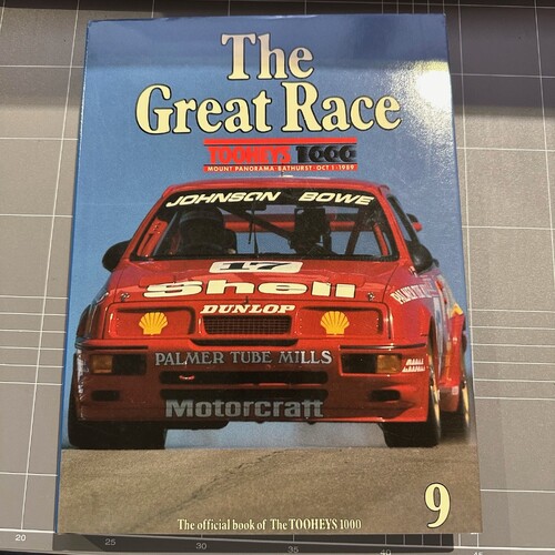 THE GREAT RACE #9 - TOOHEYS 1000 MOUNT PANORAMA BATHURST 1989 HARDCOVER BOOK