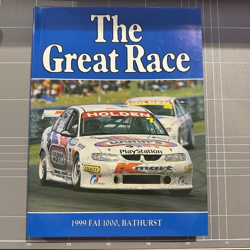 THE GREAT RACE #19 - 1999 Bathurst 1000 Holden Winner - HARDCOVER BOOK