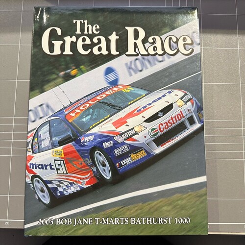 THE GREAT RACE #23 2003 Bob Jane T-Marts Bathurst 1000 Greg Murphy Rick Kelly - HARDCOVER BOOK