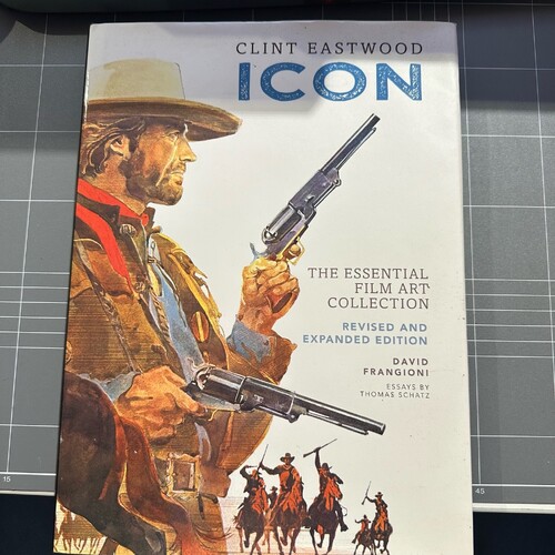 Clint Eastwood Icon - The Essential Film Art Collection David Frangioni
