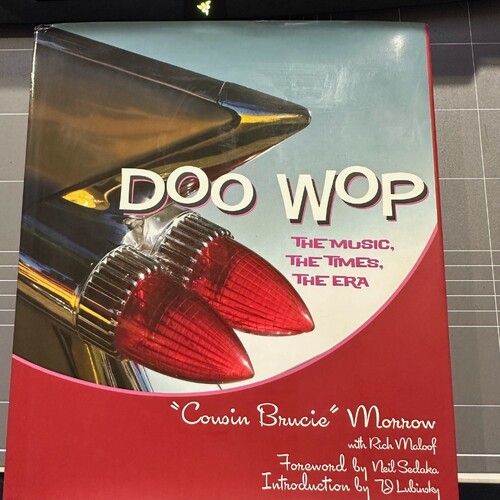 DOO WOP:THE MUSIC,THE TIMES,THE ERA By Cousin Brucie Morrow-Hardcover Book