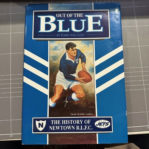 Out Of The Blue - The History Of Newtown R.L.F.C by Terry Williams