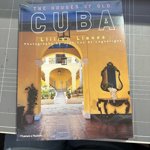 THE HOUSES OF OLD CUBA By Llilian Llanes (brand new & sealed)