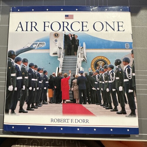 Air Force One by Robert F. Dorr (2002, Hardcover, Revised edition)