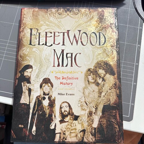 Fleetwood Mac : The Definitive History by Mike Evans (Hardcover)