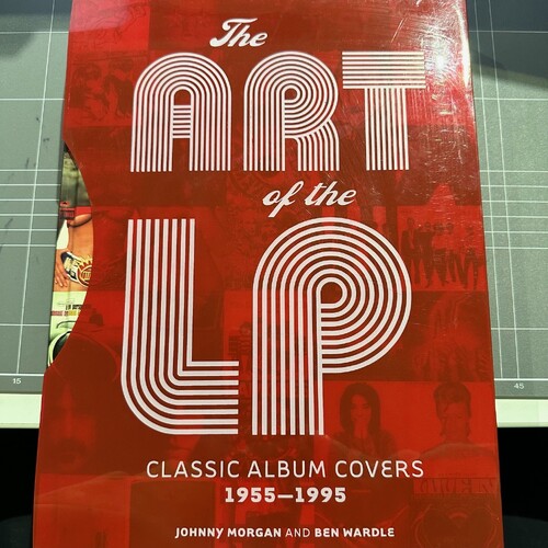 The Art of the LP Classic Album Covers 1955–1995 (Hardcover 2010)