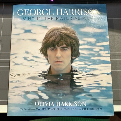 George Harrison: Living in the Material World by Olivia Harrison