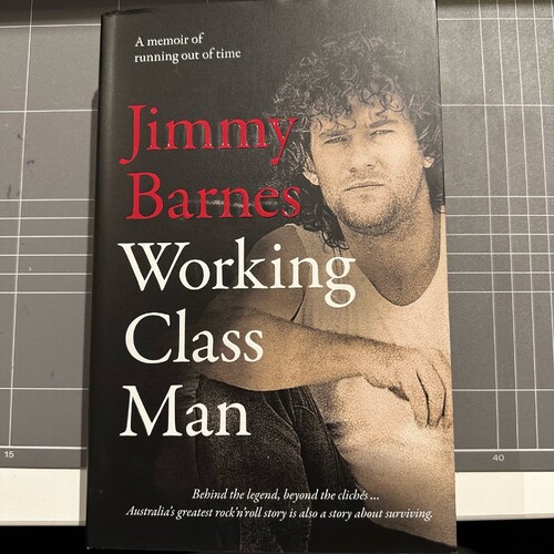 Working Class Man: Bestseller by Jimmy Barnes (Hardcover) Signed