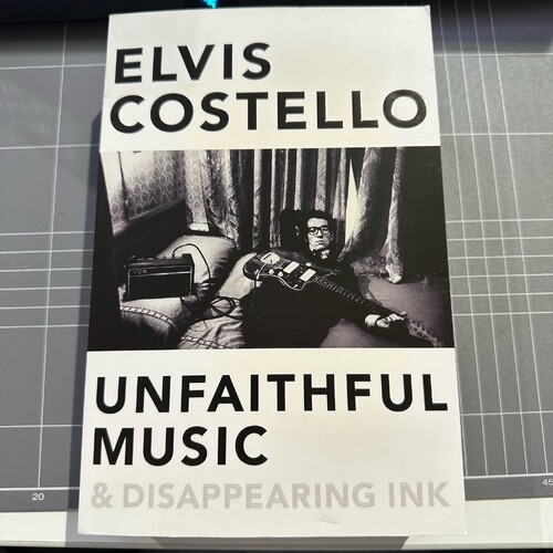 Unfaithful Music and Disappearing Ink by Elvis Costello (Paperback Book)
