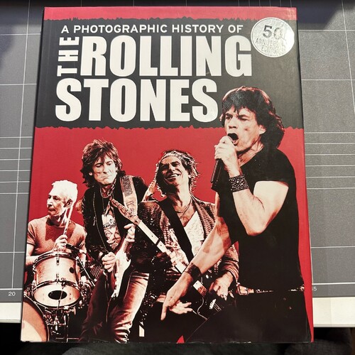 A Photographic History of The Rolling Stones 50th Anniversary Edition Hardcover