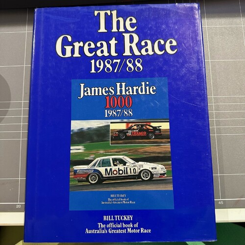 THE GREAT RACE 1987/88 JAMES HARDIE 1000 BY BILL TUCKEY - HARDCOVER BOOK