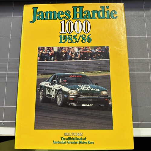 JAMES HARDIE 1000 1985/86 BY BILL TUCKEY HARDCOVER BOOK MOTOR SPORTS