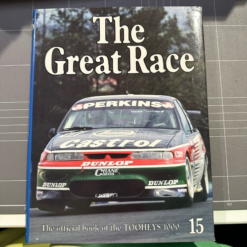 THE GREAT RACE #15 - THE OFFICIAL BOOK OF THE BATHURST 1995 TOOHEYS 1000 HARDCOVER BOOK