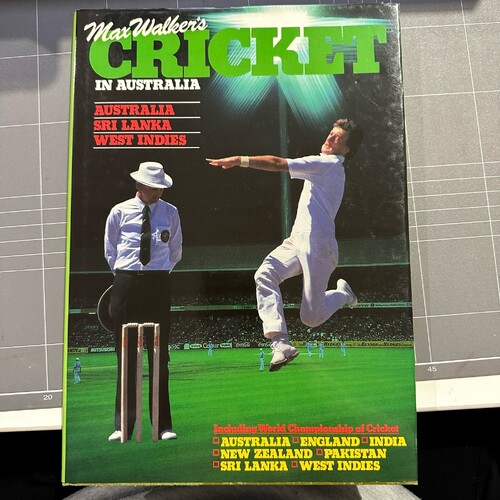 Max Walker's Cricket In Australia 1984/85 Australia Sri,  Lanka, West Indies