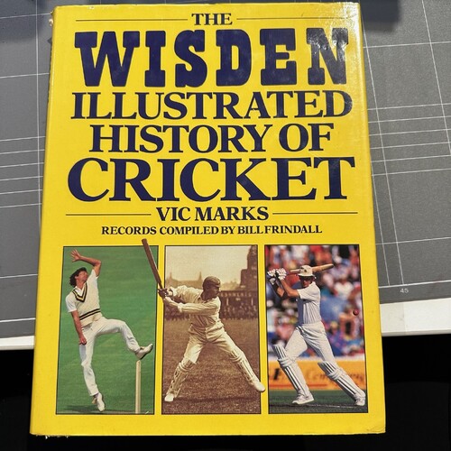 The Wisden Illustrated History Of Cricket By Vic Marks (Hardcover Book)