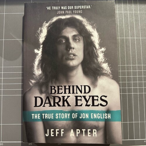 Behind Dark Eyes: The True Story of Jon English by Jeff Apter (English) Paperback