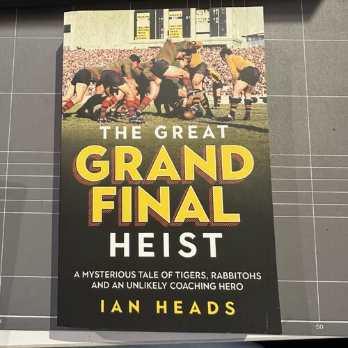 The Great Grand Final Heist By Ian Heads ( Paperback Book)