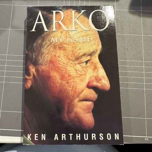 ARKO: My Game By Ken Arthurson (PAPERBACK BOOK)