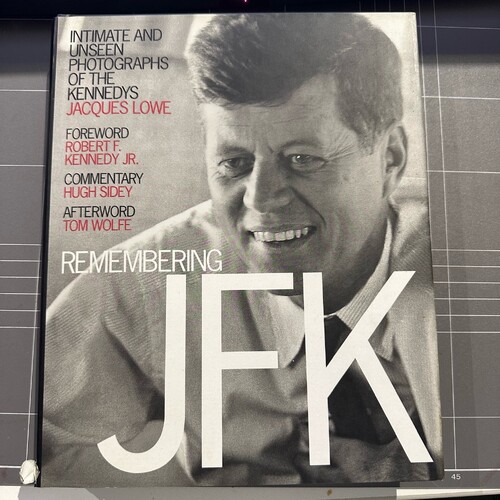 Remembering JFK: Intimate and Unseen Photographs of the Kennedys by Jacques