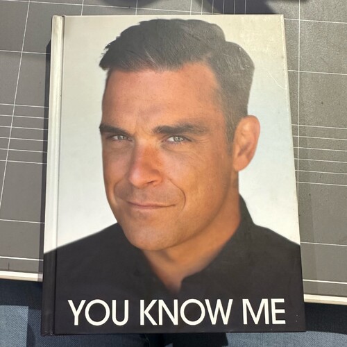 You Know Me by ROBBIE WILLIAMS (Hardcover Book)