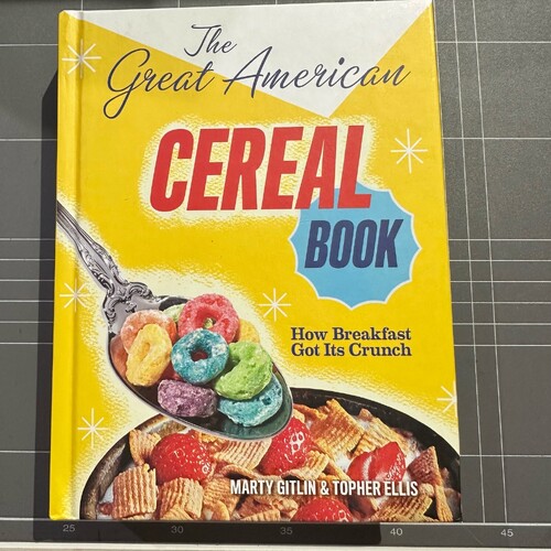 The Great American Cereal Book (Hardcover Book 2011)