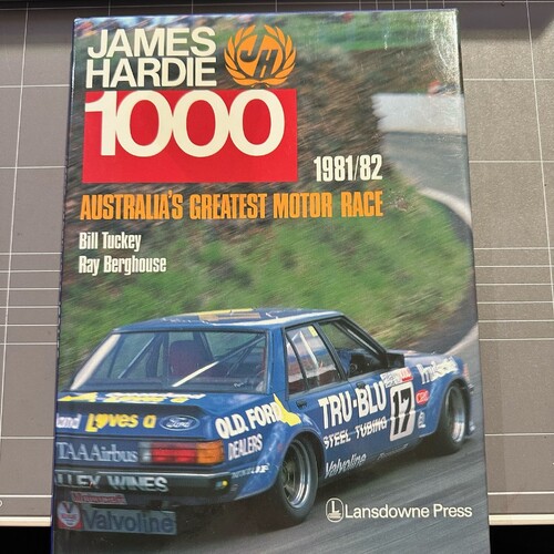 JAMES HARDIE 1000 1981/82 Bathurst Vintage Hardcover Book By Bill Tuckey