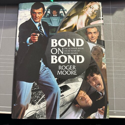 Bond on Bond Ultimate Book 50 Years of Bond Movies Roger Moore