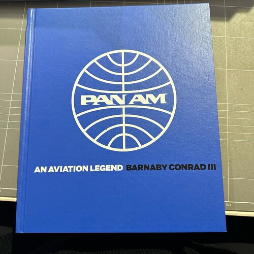 Pan Am: An Aviation Legend by Barnaby Conrad III (Hardcover Book) RARE!!!