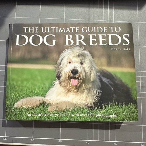 The Ultimate Guide To Dog Breeds by Derek Hall (paperback)