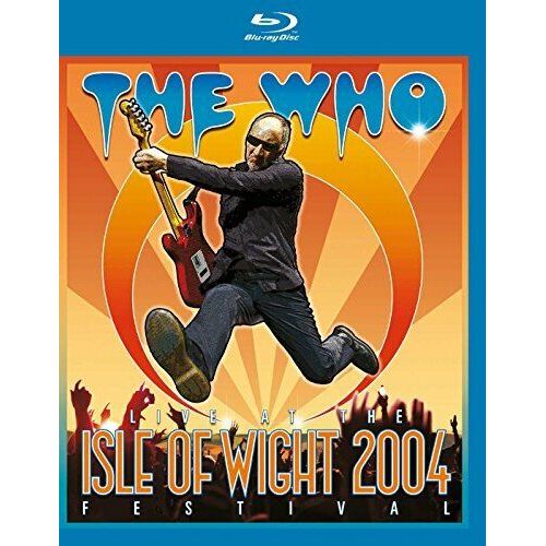 The Who - Live At The Isle Of Wight 2004 Festival [Blu-Ray]