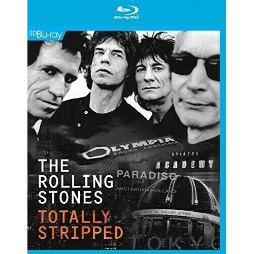 The Rolling Stones: Totally Stripped [Blu-Ray]