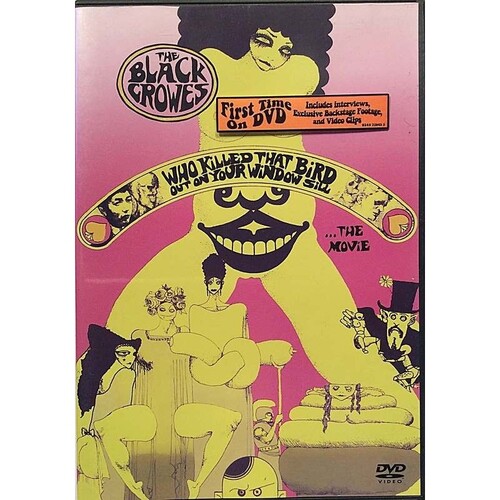 The Black Crowes - Who Killed that Bird Out On Your Window Sill [DVD]