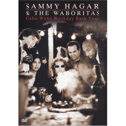 Sammy Hagar And The Waboritas – Cabo Wabo Birthday Bash Tour [DVD, 2001]