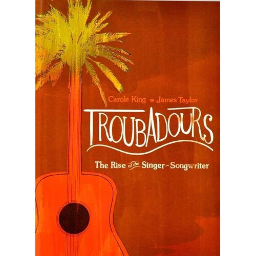 Troubadours: the Rise of the Singer-Songwriter [DVD] [2011]