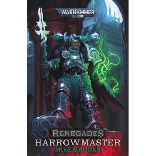 Renegades: Harrowmaster Author: Mike Brooks   Series: Warhammer 40,000