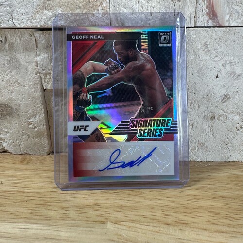 2022 Panini Donruss Optic UFC GEOFF NEAL Signature Series Holo Auto