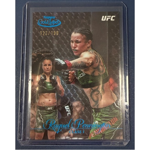 2024 Topps Gold Label UFC - RAQUEL PENNINGTON Class 1 Blue 123/199 #18