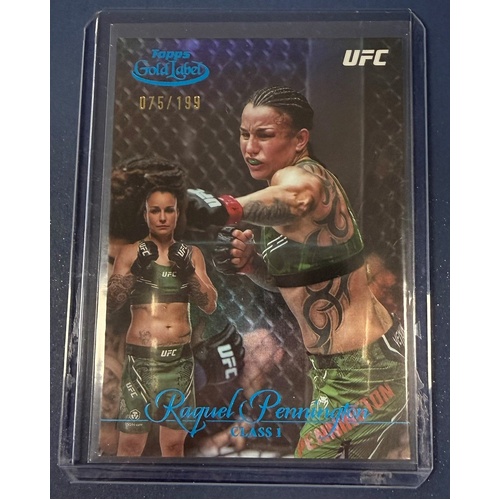 2024 Topps Gold Label UFC - RAQUEL PENNINGTON Class 1 Blue 075/199 #18