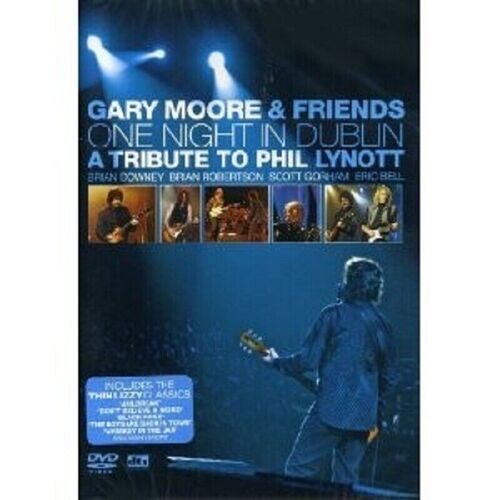 GARY MOORE & FRIENDS "ONE NIGHT IN DUBLIN: A TRIBUTE TO PHIL LYNOTT" DVD