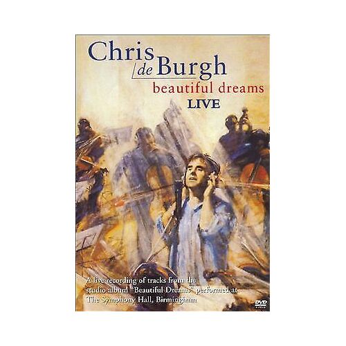Beautiful Dreams: Live by Chris de Burgh (DVD, 2006)